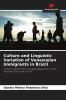 Culture and Linguistic Variation of Venezuelan Immigrants in Brazil