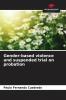 Gender-based violence and suspended trial on probation