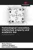 Technological innovation intellectual property and academic law