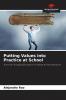 Putting Values into Practice at School