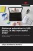 Distance education in 100 years in the new world order