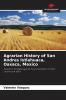 Agrarian History of San Andres Ixtlahuaca Oaxaca Mexico