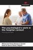 The psychologist's work in the hospital context