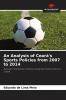 An Analysis of Cear��'s Sports Policies from 2007 to 2014