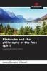 Nietzsche and the philosophy of the free spirit