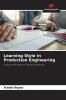 Learning Style in Production Engineering