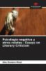 Psicolog��a negativa y otros relatos - Essays on Literary Criticism