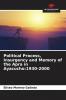 Political Process Insurgency and Memory of the Apra in Ayacucho:1930-2000