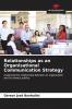Relationships as an Organisational Communication Strategy