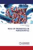 ROLE OF PROBIOTICS IN PERIODONTICS