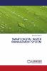 SMART DIGITAL WATER MANAGEMENT SYSTEM