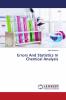 Errors And Statistics In Chemical Analysis
