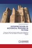 INTERPRETATION OF HISTORICAL PERSONS IN FICTION