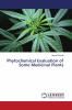 Phytochemical Evaluation of Some Medicinal Plants