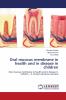 Oral mucous membrane in health and in disease in children