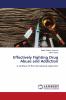 Effectively Fighting Drug Abuse and Addiction