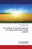 The effect of climate change on wheat yield and insect control