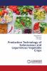 Production Technology of Solanaceous and Leguminous Vegetable Crops