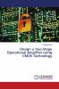 Design a Two-Stage Operational Amplifier using CMOS Technology