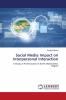 Social Media Impact on Interpersonal Interaction