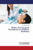Minor Oral Surgical Procedures in Pediatric Dentistry