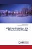 Mitochondriopathies and Mitochondrial Therapy