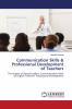 Communication Skills & Professional Development of Teachers