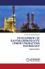 DEVELOPMENT OF SULFOALUMINOSILICITE CEMENT PRODUCTION TECHNOLOGY
