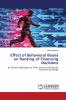 Effect of Behavioral Biases on Ranking of Financing Decisions