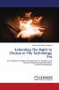 Extending The Right to Choose in The Technology Era