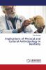 Implications of Physical and Cultural Anthropology in Dentistry