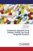 Computer Assisted Drug Design [CADD] for Drug Targeted Proteins
