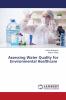 Assessing Water Quality for Environmental Healthcare