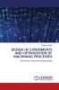 DESIGN OF EXPERIMENTS AND OPTIMIZATION OF MACHINING PROCESSES