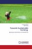 Towards Sustainable Farming
