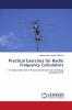 Practical Exercises for Radio Frequency Calculators