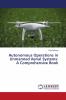 Autonomous Operations in Unmanned Aerial Systems
