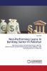 Non-Performing Loans In Banking Sector In Pakistan