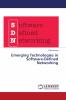 Emerging Technologies in Software-Defined Networking