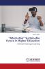 Alternative Sustainable Future in Higher Education