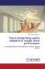 Cloud computing service adoption & supply chain performance