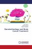 Nanotechnology and Brain Cancer Treatment