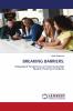 BREAKING BARRIERS