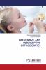 PREVENTIVE AND INTERCEPTIVE ORTHODONTICS