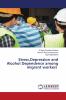StressDepression and Alcohol Dependence among migrant workers