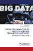 PREDICTIVE ANALYTICS OF VARIOUS CASHLESS TRANSACTION METHODS