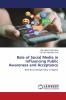 Role of Social Media in Influencing Public Awareness and Acceptance
