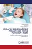 PEDIATRIC ENDODONTICS IN PRIMARY AND YOUNG PERMANENT TEETH