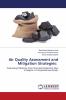 Air Quality Assessment and Mitigation Strategies