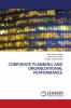 CORPORATE PLANNING AND ORGANIZATIONAL PERFORMANCE